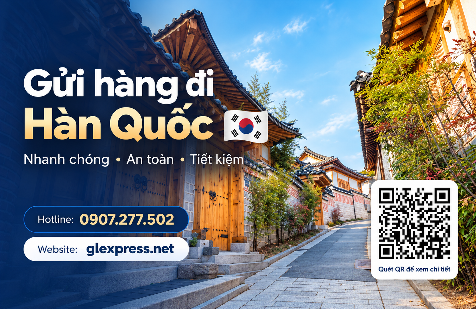 Banner quảng cáo dịch vụ gửi hàng đi Hàn Quốc của Glexpress trên nền ảnh làng cổ Bukchon Hanok